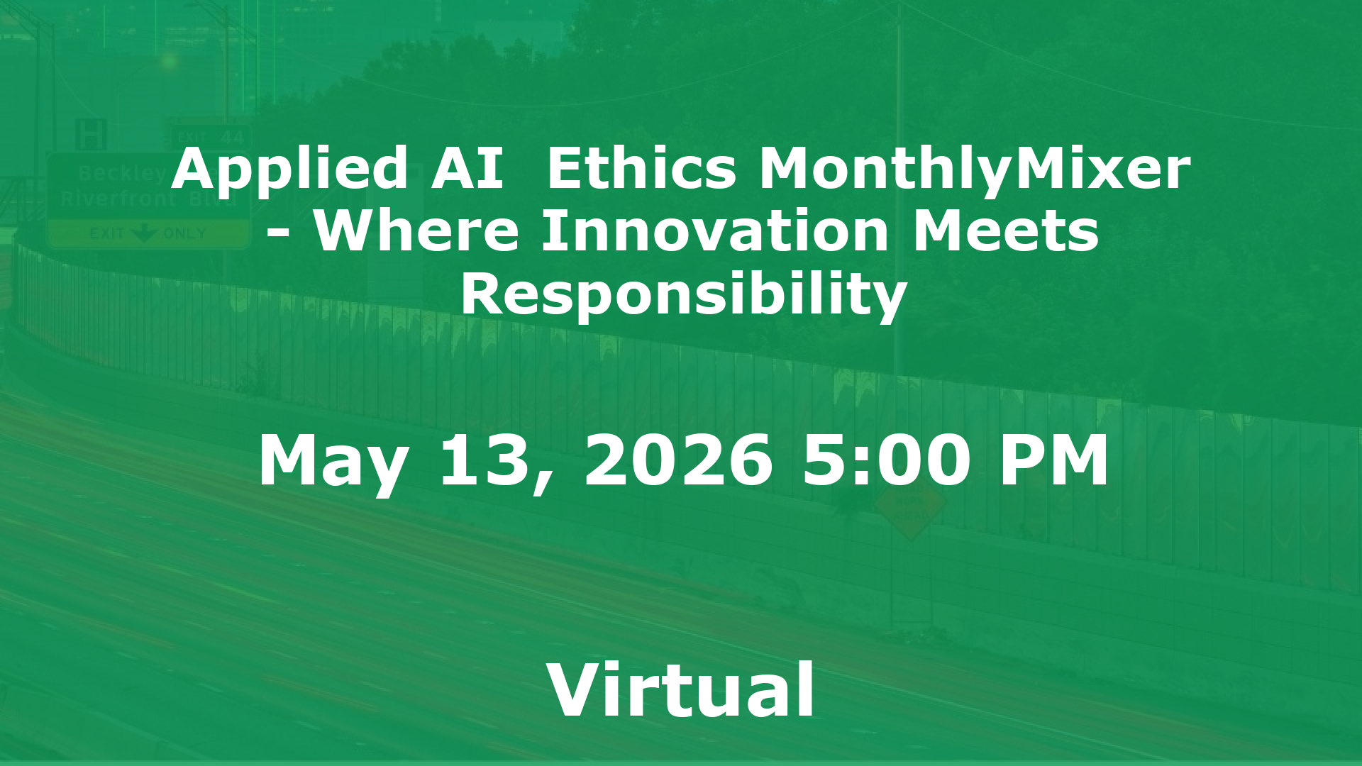 Applied AI  Ethics MonthlyMixer - Where Innovation Meets Responsibility event image